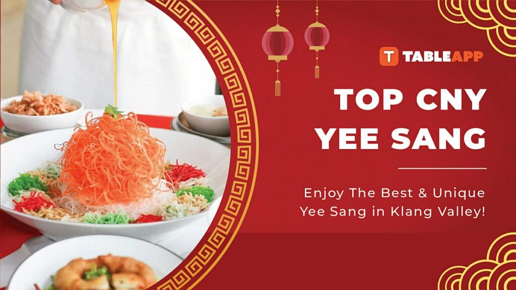 View Top Chinese New Year Yee Sang in Kuala Lumpur and Petaling Jaya, Malaysia