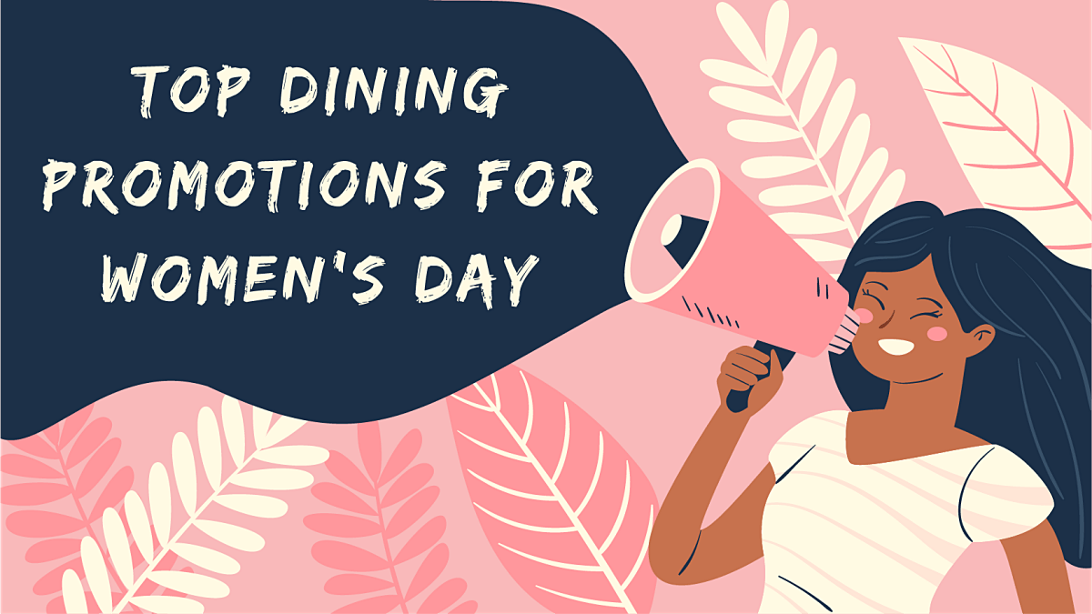 Top Dining News and Promos for Women's Day