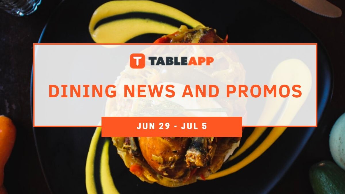 View Dining News and Promos of The Week