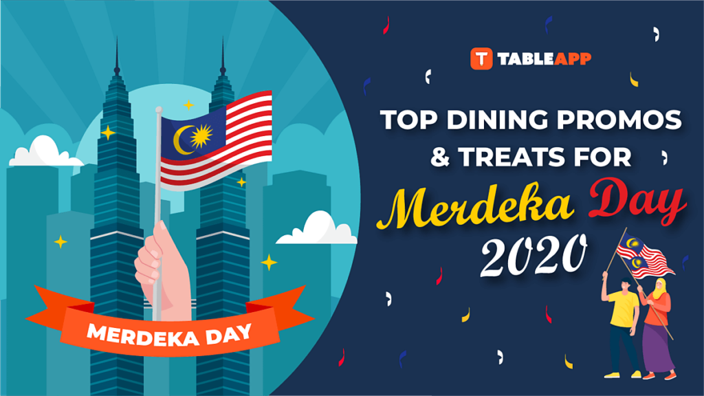 View Top Dining Promos and Treats for Merdeka Day 2020