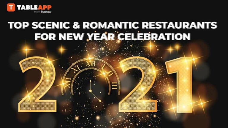 View Top Scenic and Romantic Restaurants To Celebrate New Year 2021 In KL & PJ