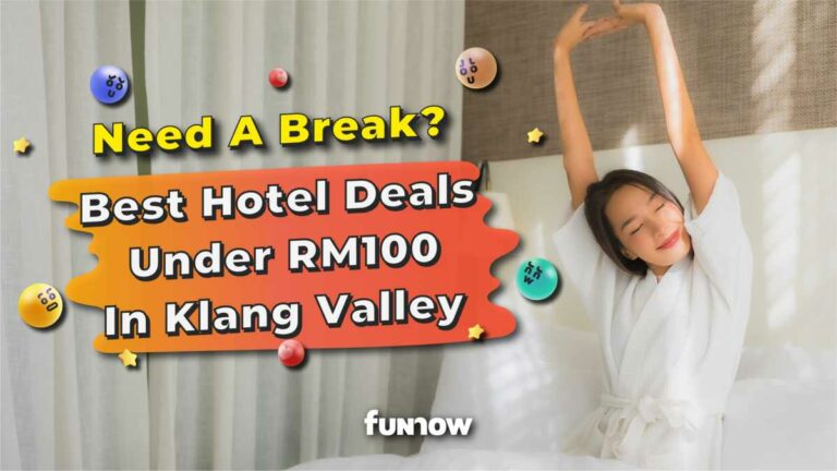 The Best Hotel Rooms Below RM100 in Klang Valley For You